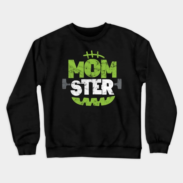 Frankenstein Momster Halloween Costume Gift for Mom Crewneck Sweatshirt by BadDesignCo